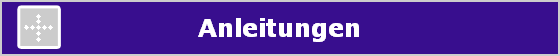 Anleitungen